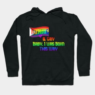 Autistic & Gay Hoodie